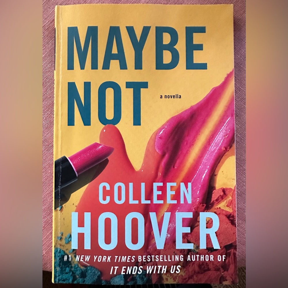 Maybe Not by Colleen Hoover